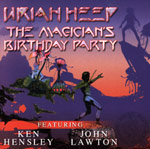 Uriah Heep - the magician's birthday party
